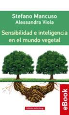 Portada de Sensibilidad e inteligencia en el mundo vegetal (Ebook)