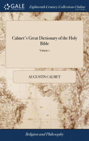 Portada de Calmetâ€™s Great Dictionary of the Holy Bible