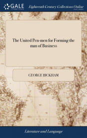 Portada de The United Pen-men for Forming the man of Business