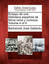 Portada de Ensayo de una biblioteca española de libros raros y curiosos. Volume 4 of 4