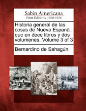 Portada de Historia general de las cosas de Nueva Espanã