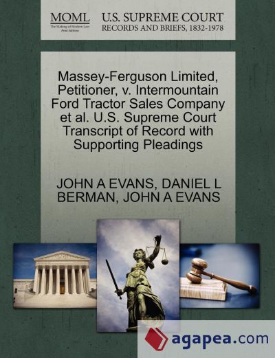 MASSEY-FERGUSON LIMITED, PETITIONER, V. INTERMOUNTAIN FORD TRACTOR ...