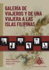 Galer&iacute;a de viajeros y de una viajera a las Islas Filipinas