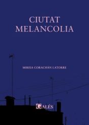 Portada de Ciutat Melancolia