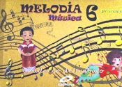 Portada de Melodía, Música, 6º Primaria : cuaderno