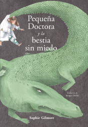 Portada de Pequeña Doctora y la bestia sin miedo