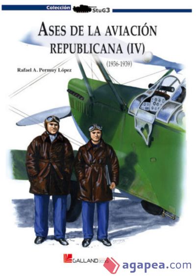 ASES DE LA AVIACION REPUBLICANA (1936-1939) (IV)