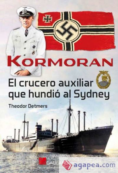 Kormoran. El crucero auxiliar que hundió al Sydney