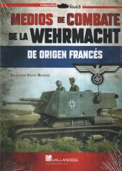 Portada de Medios de combate de la Wehrmacht de origen francés