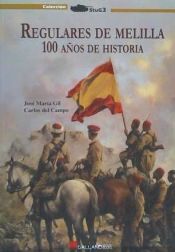 Portada de Regulares de Melilla: 100 años de historia