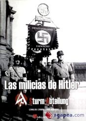 Portada de SA, Sturm Abteilung : las milicias pardas