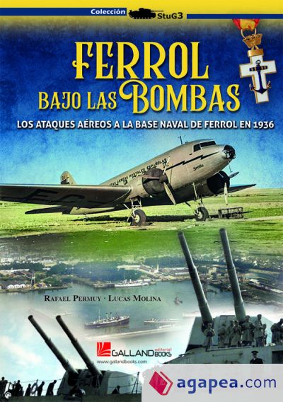 Ferrol Bajo Las Bombas