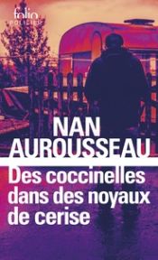 Portada de Des coccinelles dans de noyaux de cerise