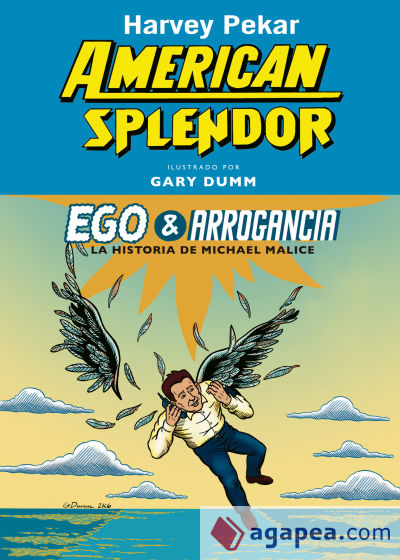 American splendor. Ego & Arrogancia