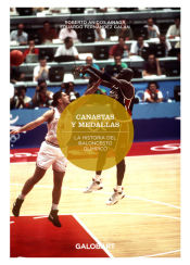 Portada de Canastas Y Medallas La Historia Del Baloncesto Olimpico