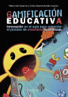 Gamificaci?n educativa. Innovaci?n en el aula para potenciar el proceso de ense?