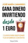 Gana dinero invirtiendo desde 1 euro