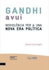 Gandhi avui: Noviolència per a una nova era política