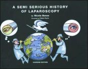 Portada de A semi serious history of laparoscopy