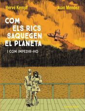 Portada de Com els rics saquegen el planeta