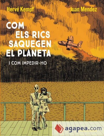 Com els rics saquegen el planeta Com els rics saquegen el planeta