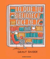 Portada de Lo que tu biblioteca dice de ti