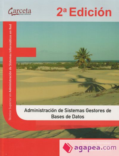 Administración de sistemas gestores de bases de datos