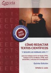 Portada de Cómo redactar textos científicos y seguir las normas APA 7a: para los trabajos de fin de Grado (TFG), trabajos de fin de Máster (TFM), tesis doctorales y artículos de investigación