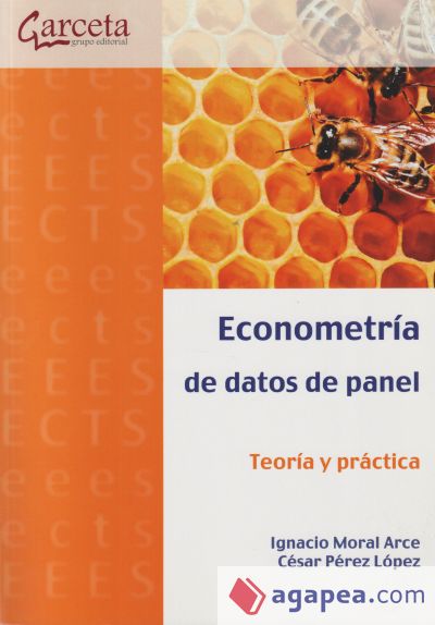 ECONOMETRIA DE DATOS DE PANEL. TEORIA Y PRACTICA