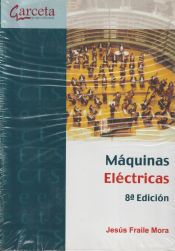 MAQUINAS ELECTRICAS - JESUS FRAILE MORA - 9788416228669