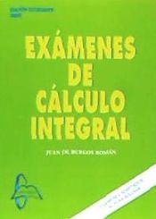 Portada de Exámenes de Cálculo Integral