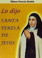 Portada de Lo dijo Santa Teresa de Jesús