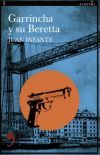 Garrincha y su Beretta