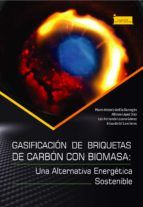 Portada de Gasificación de briquetas de carbón con biomasa: (Ebook)