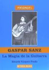 Gaspar Sanz, la magia de la guitarra