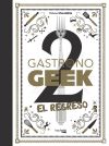 Gastronogeek, 2. El regreso