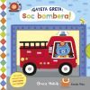 Gateta Greta. Soc bombera!