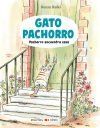 Gato Pachorro : Pachorro encuentra casa