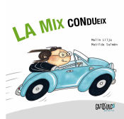 Portada de La mix condueix