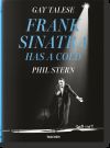 Gay Talese. Phil Stern. Frank Sinatra Has a Cold