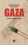 Gaza: Crónica de una Nakba anunciada