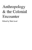 Portada de Anthropology and the Colonial Encounter