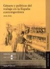 G&Eacute;NERO Y POL&Iacute;TICAS DEL TRABAJO ESPA&Ntilde;A CONTEM