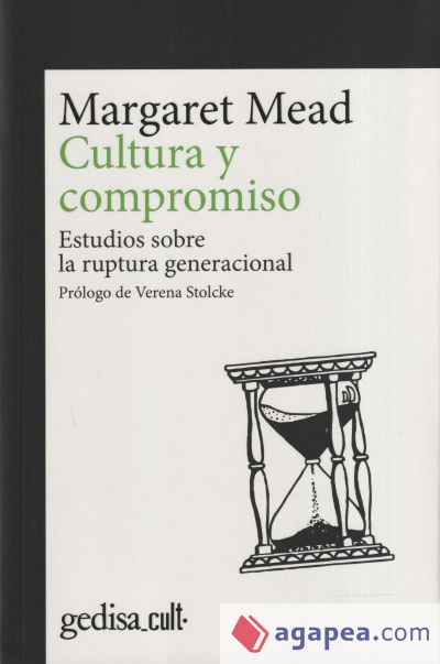 CULTURA Y COMPROMISO. Estudios sobre la ruptura generacional