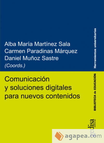 Comunicación y soluciones digitales para nuevos contenidos