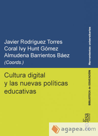 Cultura digital y las nuevas políticas educativas