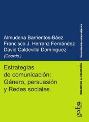 Portada de Estrategias de comunicaci&oacute;n: G&eacute;nero, persuasi&oacute;n y Redes sociales