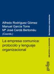 Portada de La empresa comunica: protocolo y lenguaje organizacional