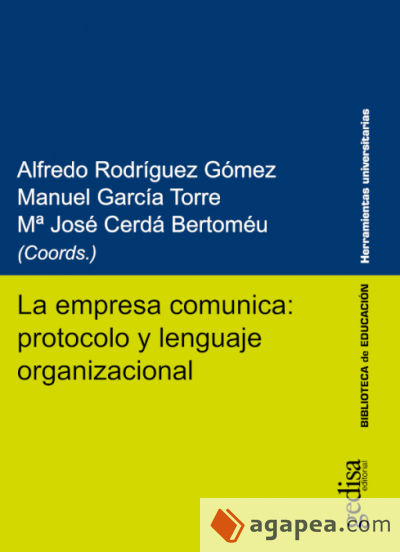 La empresa comunica: protocolo y lenguaje organizacional