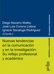 Portada de Nuevas tendencias en la comunicación y en la investigación: Su reflejo profesional y académico